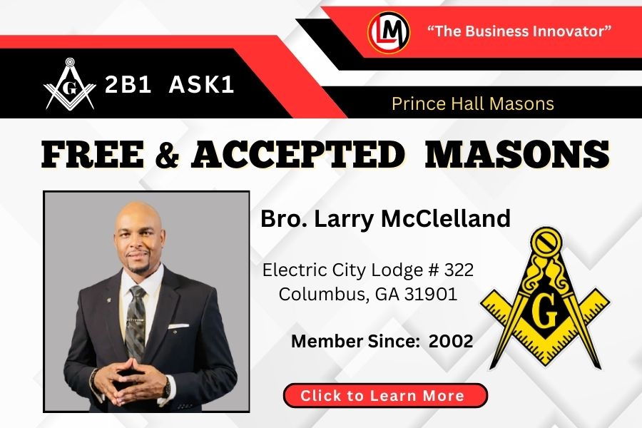 Member of Prince Hall Free & Accepted Masons.